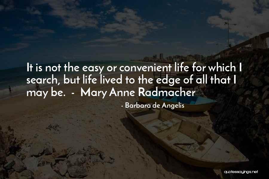 Radmacher Quotes By Barbara De Angelis