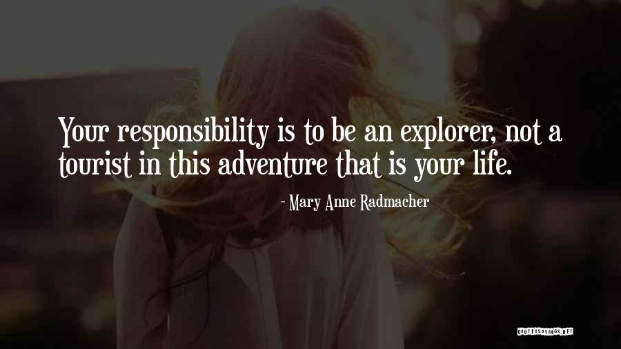 Radmacher Quotes By Mary Anne Radmacher Radmacher Quotes By Mary Anne Radmacher