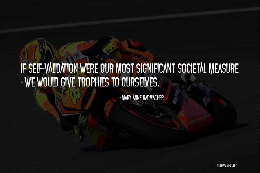 Radmacher Quotes By Mary Anne Radmacher Radmacher Quotes By Mary Anne Radmacher