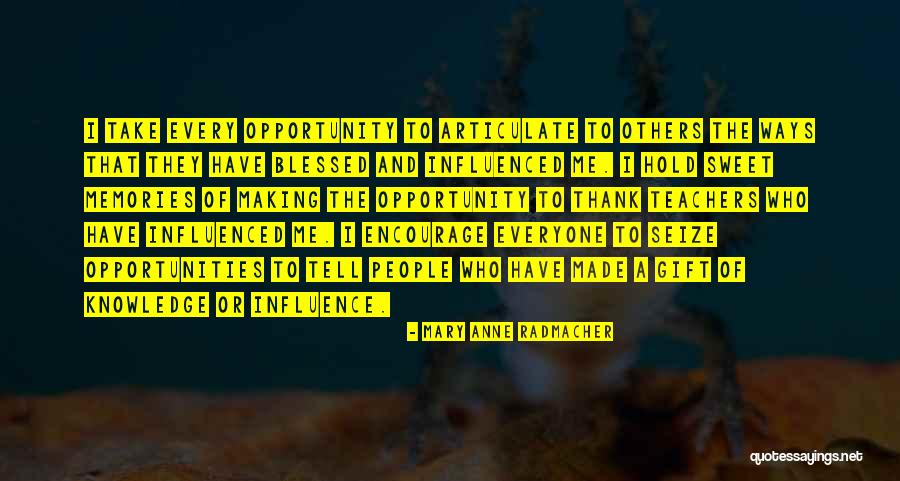 Radmacher Quotes By Mary Anne Radmacher Radmacher Quotes By Mary Anne Radmacher