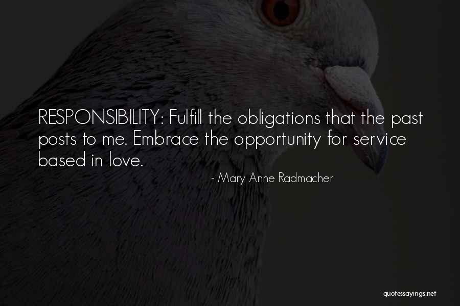 Radmacher Quotes By Mary Anne Radmacher