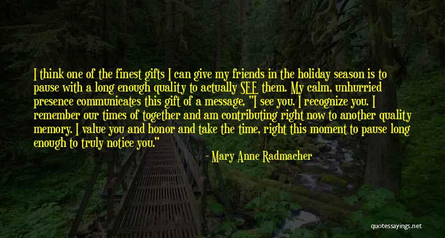 Radmacher Quotes By Mary Anne Radmacher Radmacher Quotes By Mary Anne Radmacher