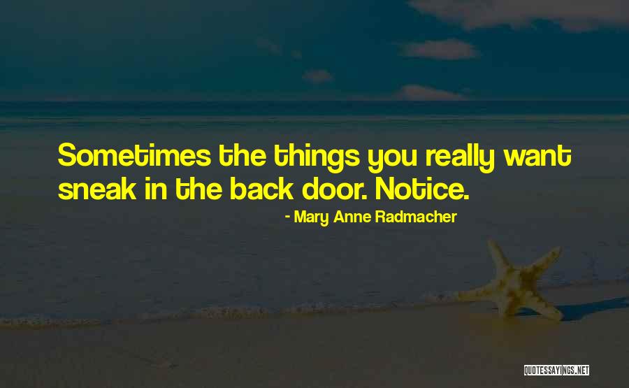 Radmacher Quotes By Mary Anne Radmacher Radmacher Quotes By Mary Anne Radmacher