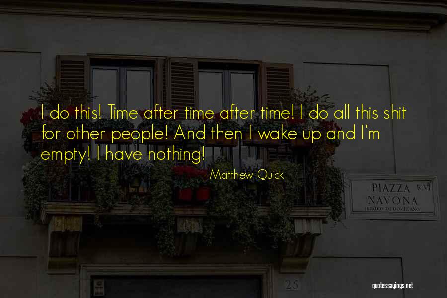 Radmilo Bogdanovic Quotes By Matthew Quick Radmilo Bogdanovic Quotes By Matthew Quick