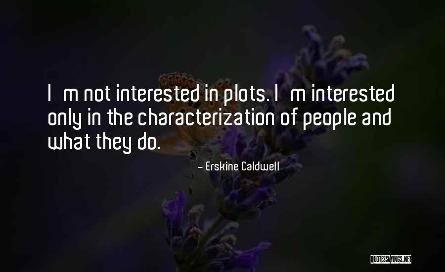 Radnai Gyujtem Ny Quotes By Erskine Caldwell Radnai Gyujtem Ny Quotes By Erskine Caldwell