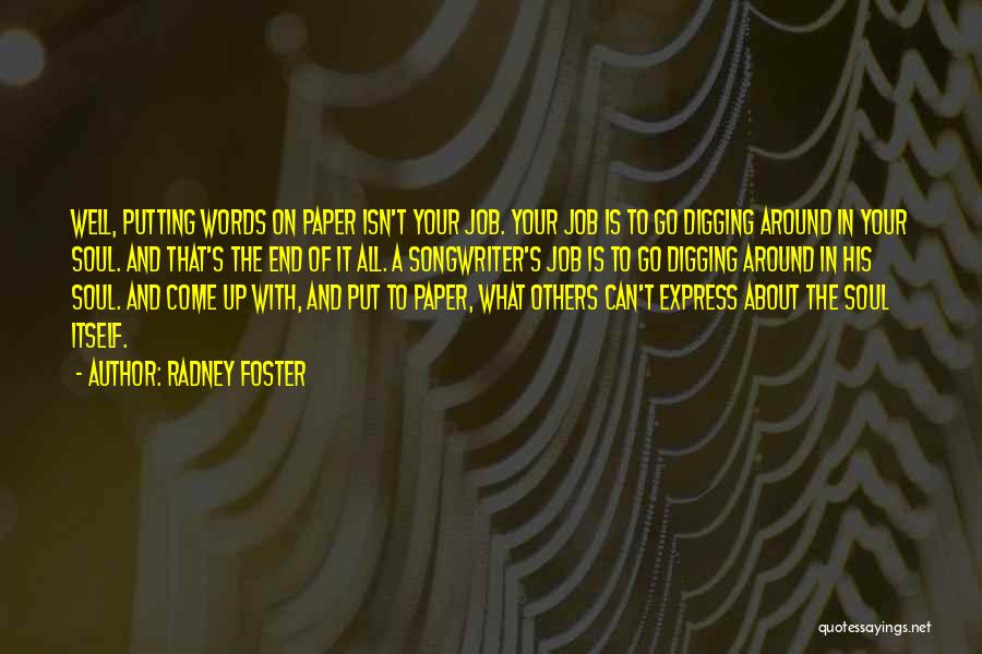 Radney Foster Quotes 1472703