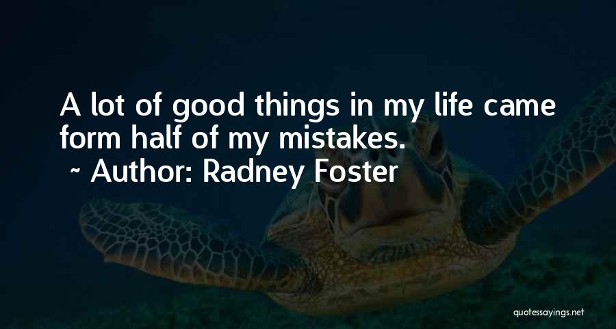 Radney Foster Quotes 889088