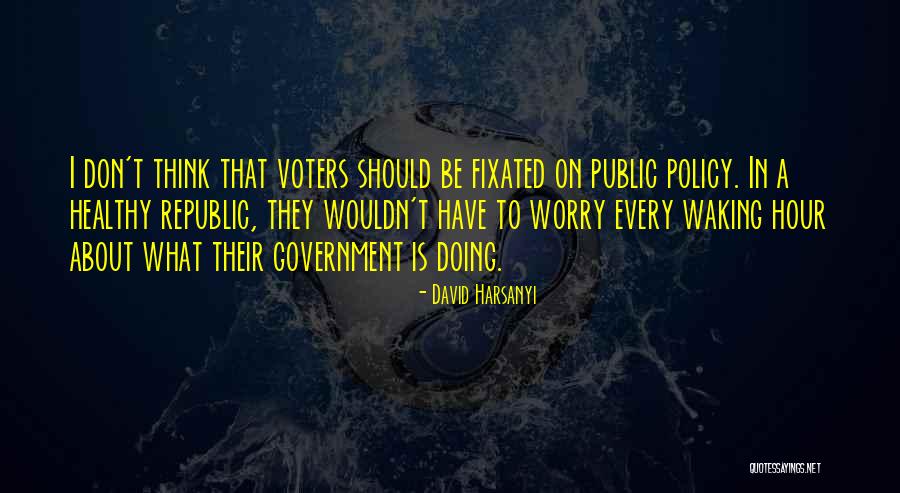 Radnik Kri Evci Quotes By David Harsanyi Radnik Kri Evci Quotes By David Harsanyi