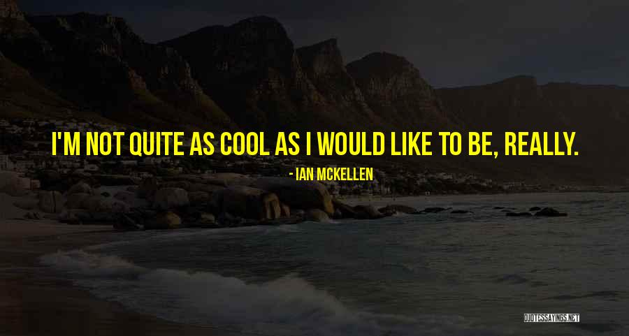 Radnik Kri Evci Quotes By Ian McKellen Radnik Kri Evci Quotes By Ian McKellen