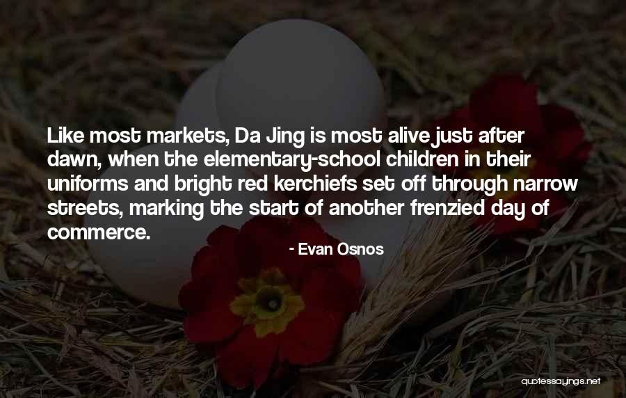 Radnja Opere Quotes By Evan Osnos Radnja Opere Quotes By Evan Osnos
