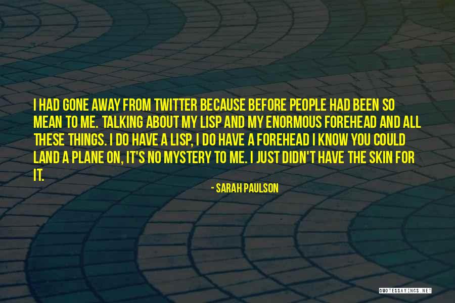 Radojica Perisic Quotes By Sarah Paulson Radojica Perisic Quotes By Sarah Paulson