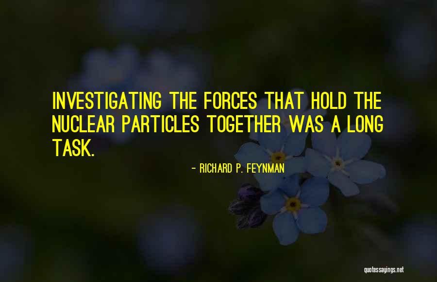 Radojica Ristic Quotes By Richard P. Feynman Radojica Ristic Quotes By Richard P. Feynman
