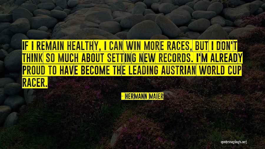 Radojicic Zoran Quotes By Hermann Maier Radojicic Zoran Quotes By Hermann Maier