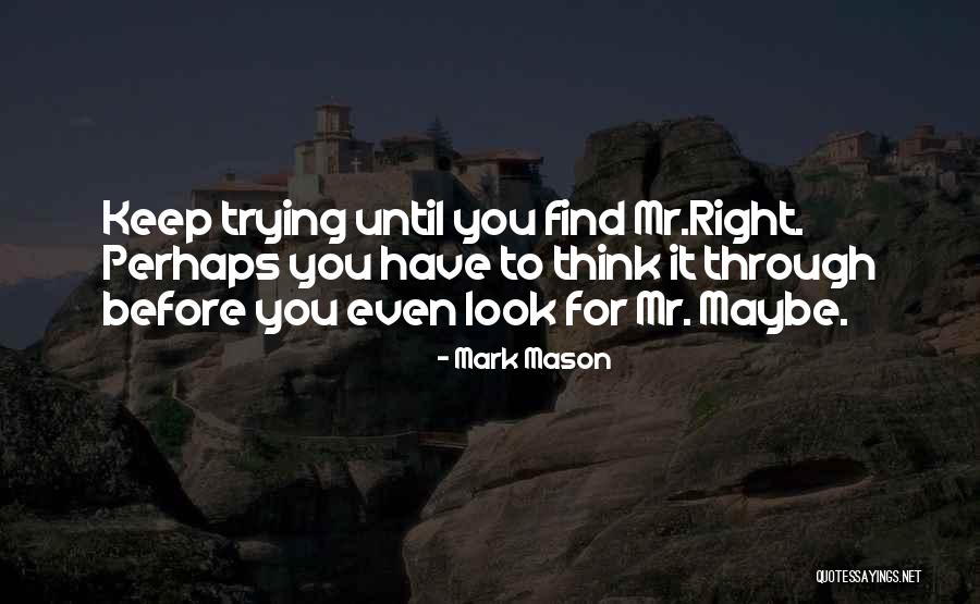 Radomir Belacevic Quotes By Mark Mason Radomir Belacevic Quotes By Mark Mason