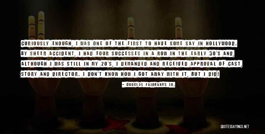 Radomski Builders Quotes By Douglas Fairbanks Jr. Radomski Builders Quotes By Douglas Fairbanks Jr.
