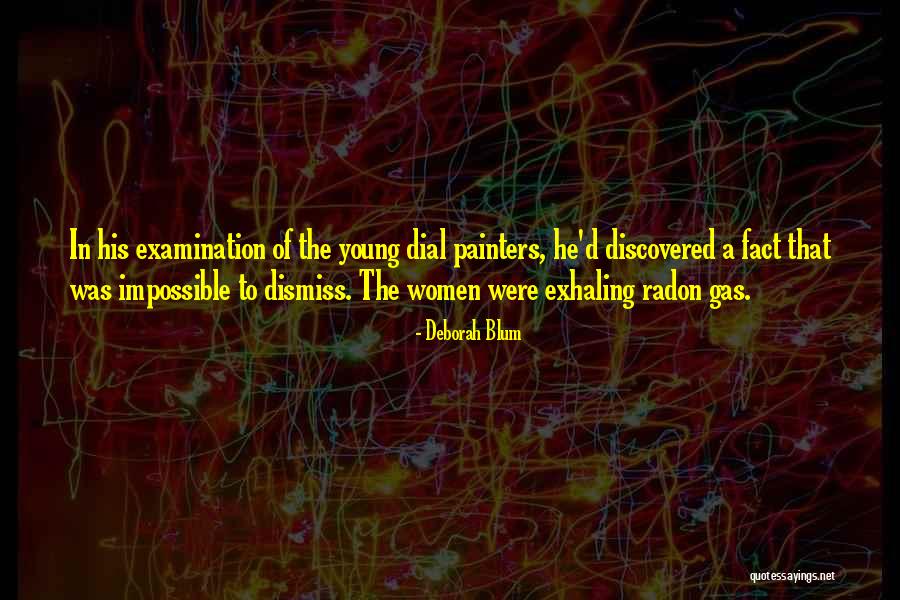 Radon Quotes By Deborah Blum Radon Quotes By Deborah Blum