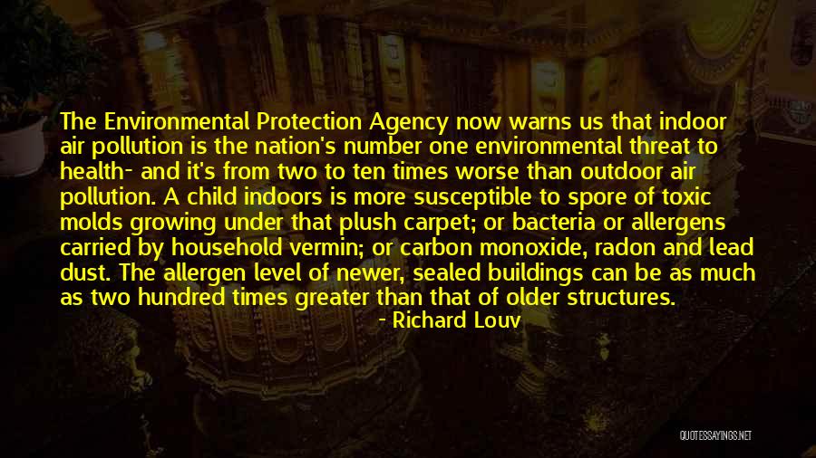 Radon Quotes By Richard Louv Radon Quotes By Richard Louv