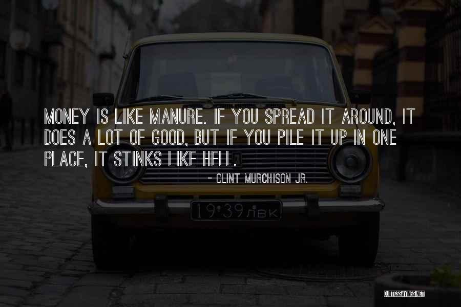 Radonich Ranch Quotes By Clint Murchison Jr. Radonich Ranch Quotes By Clint Murchison Jr.