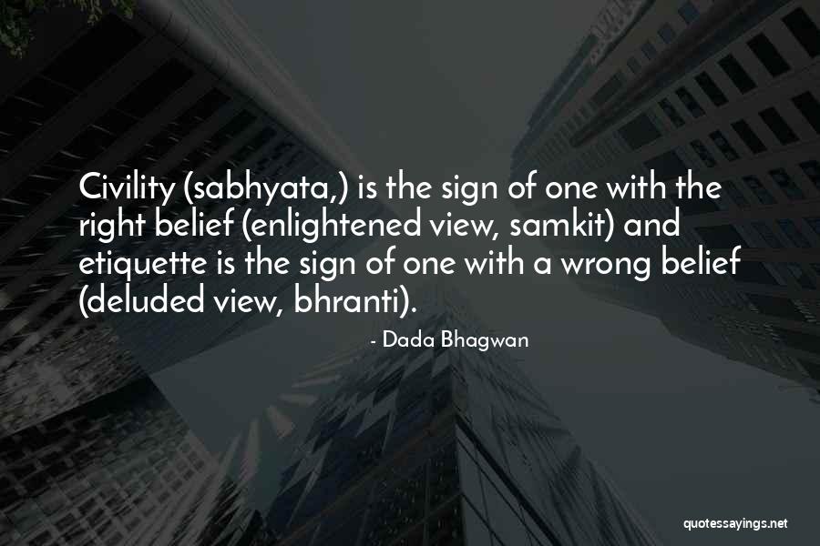 Radooy Quotes By Dada Bhagwan Radooy Quotes By Dada Bhagwan