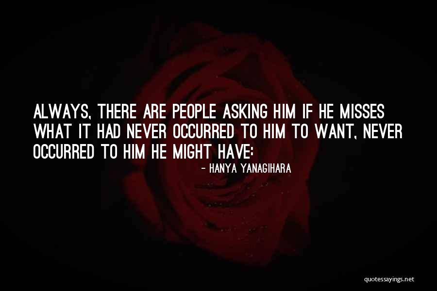 Radost Quotes By Hanya Yanagihara Radost Quotes By Hanya Yanagihara