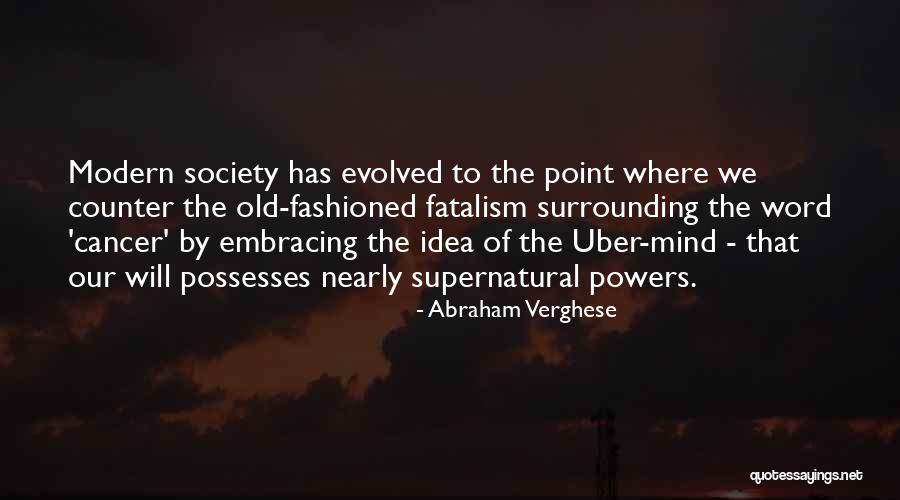 Radostin Velkov Quotes By Abraham Verghese Radostin Velkov Quotes By Abraham Verghese