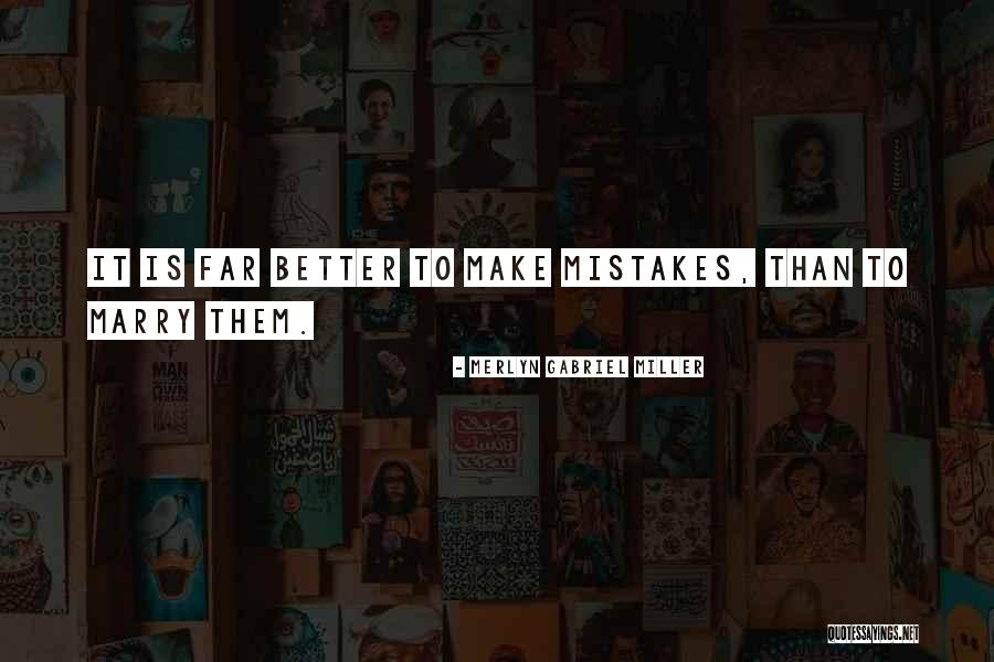 Radosty Quotes By Merlyn Gabriel Miller Radosty Quotes By Merlyn Gabriel Miller
