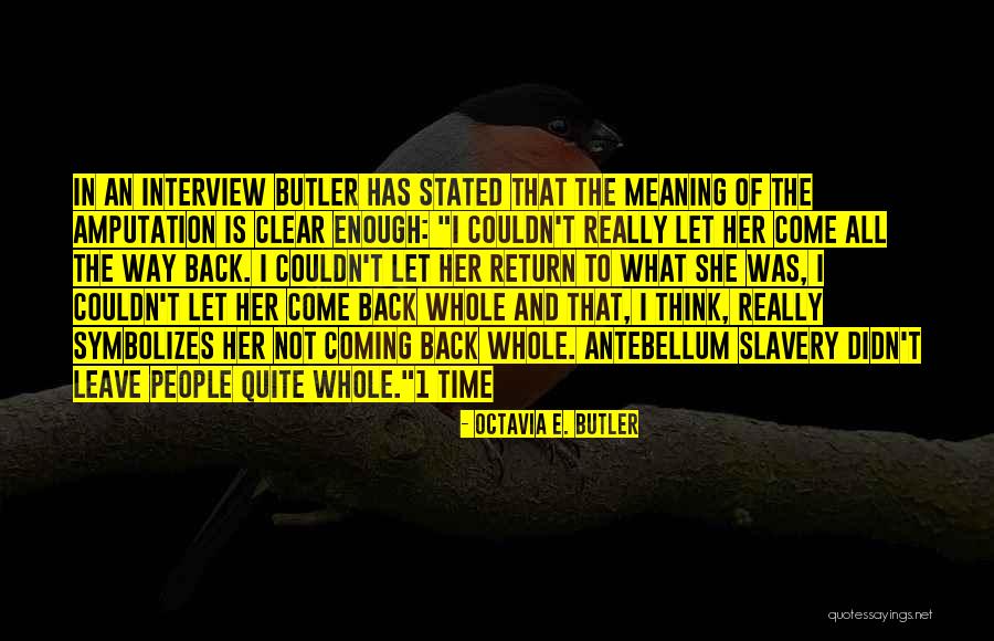Radosty Quotes By Octavia E. Butler Radosty Quotes By Octavia E. Butler