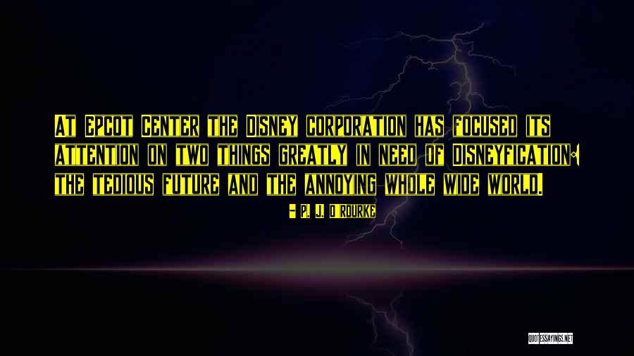 Radouane Attiya Quotes By P. J. O'Rourke Radouane Attiya Quotes By P. J. O'Rourke