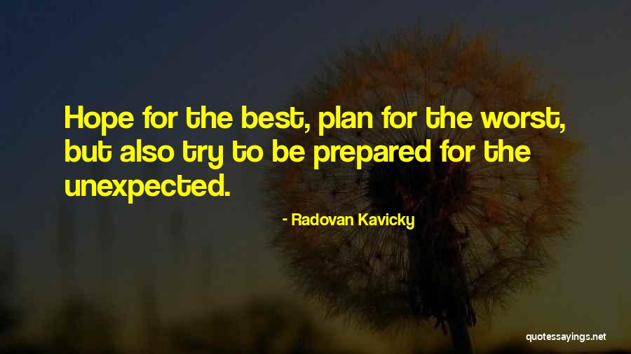 Radovan Kavicky Quotes 1806908 Radovan Kavicky Quotes 1806908