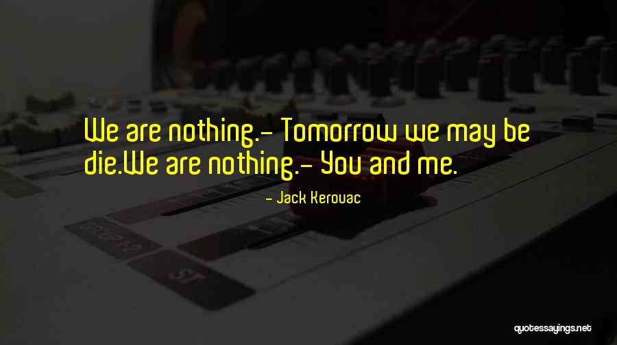 Radovanovic Namestaj Quotes By Jack Kerouac Radovanovic Namestaj Quotes By Jack Kerouac