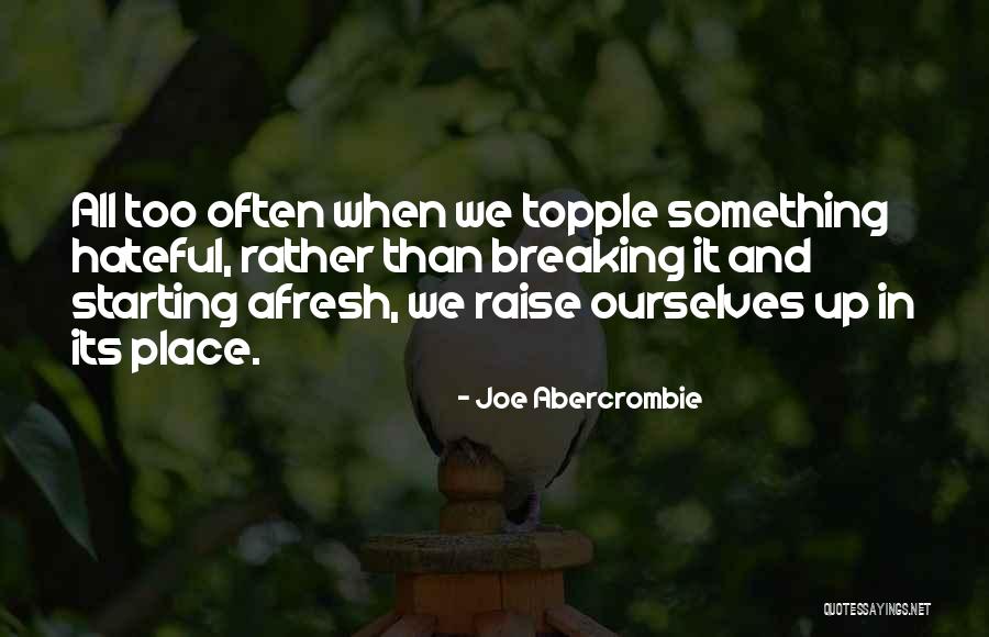 Radoy Kommune Quotes By Joe Abercrombie Radoy Kommune Quotes By Joe Abercrombie