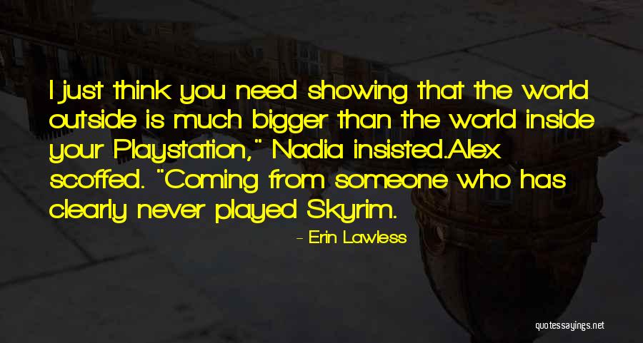 Radue Builders Quotes By Erin Lawless