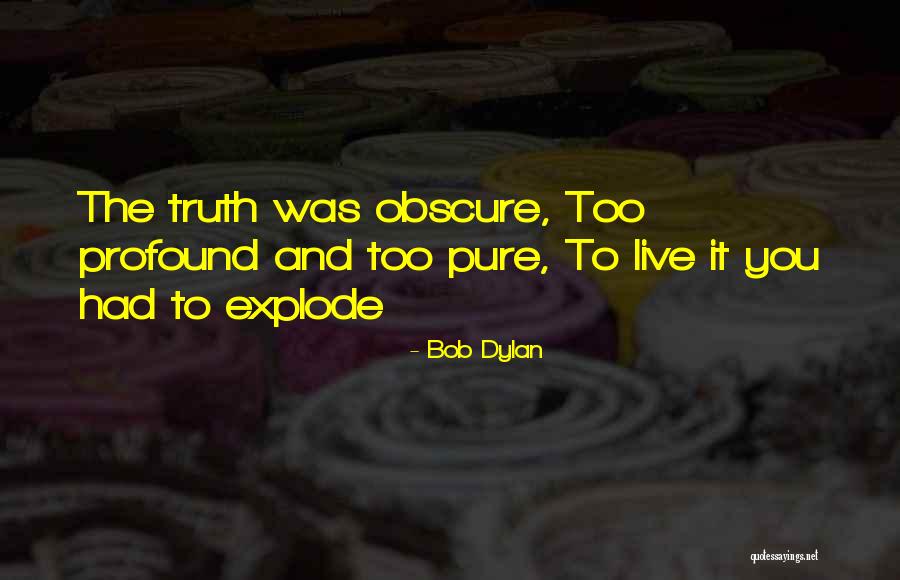Radula Of A Snail Quotes By Bob Dylan Radula Of A Snail Quotes By Bob Dylan
