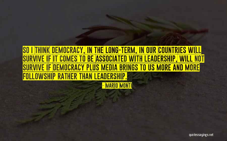 Radule Tosovic Quotes By Mario Monti Radule Tosovic Quotes By Mario Monti