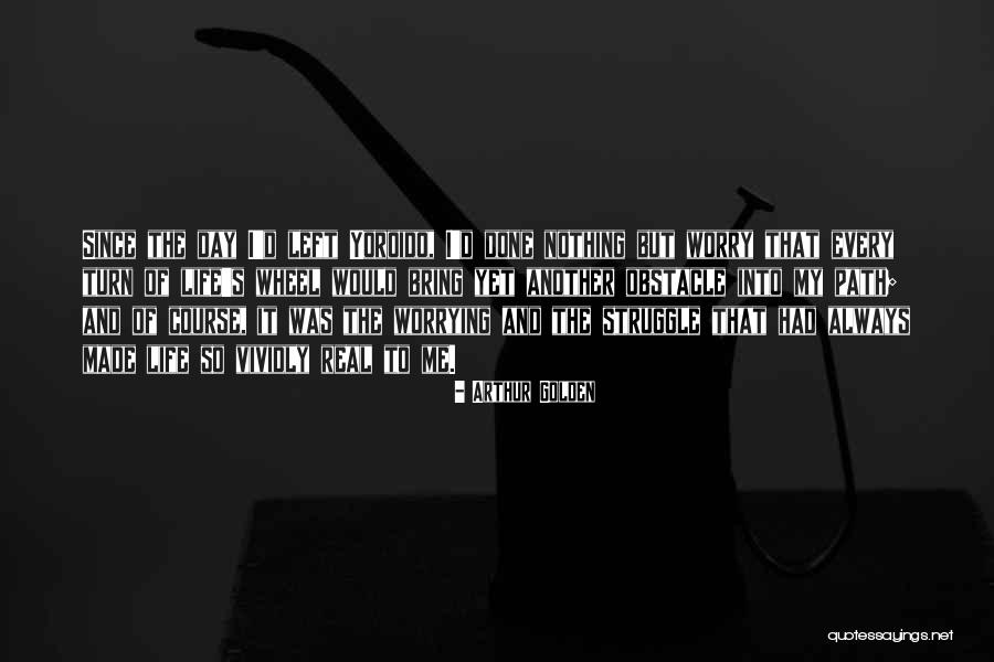 Radulovich Quotes By Arthur Golden Radulovich Quotes By Arthur Golden