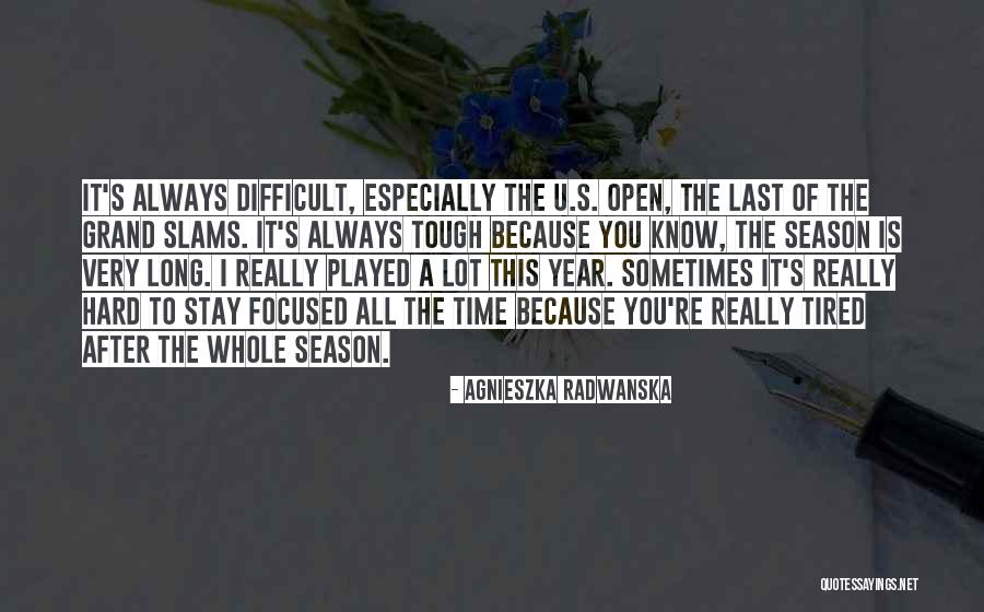 Radwanska Agnieszka Quotes By Agnieszka Radwanska Radwanska Agnieszka Quotes By Agnieszka Radwanska