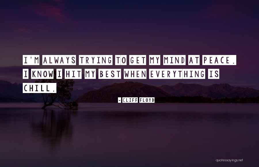 Radzhabov Quotes By Cliff Floyd Radzhabov Quotes By Cliff Floyd
