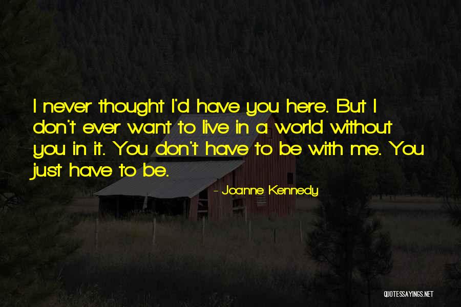 Radziejewski Robert Quotes By Joanne Kennedy Radziejewski Robert Quotes By Joanne Kennedy