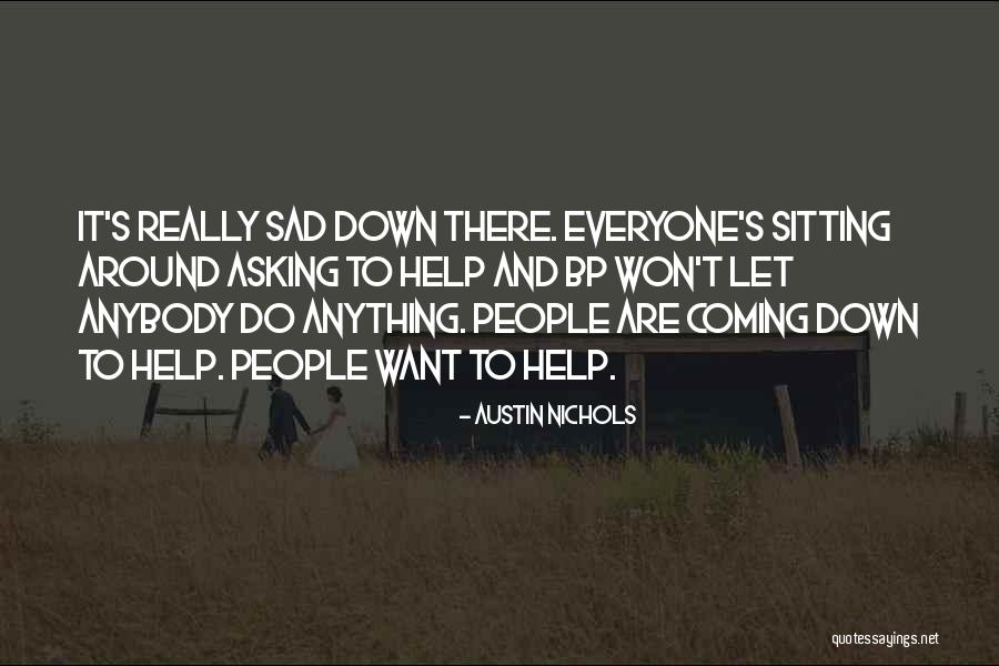 Radzikowski Strongman Quotes By Austin Nichols Radzikowski Strongman Quotes By Austin Nichols