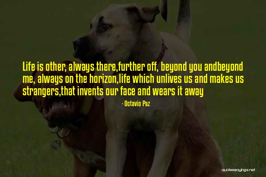 Radziszewski George Quotes By Octavio Paz Radziszewski George Quotes By Octavio Paz