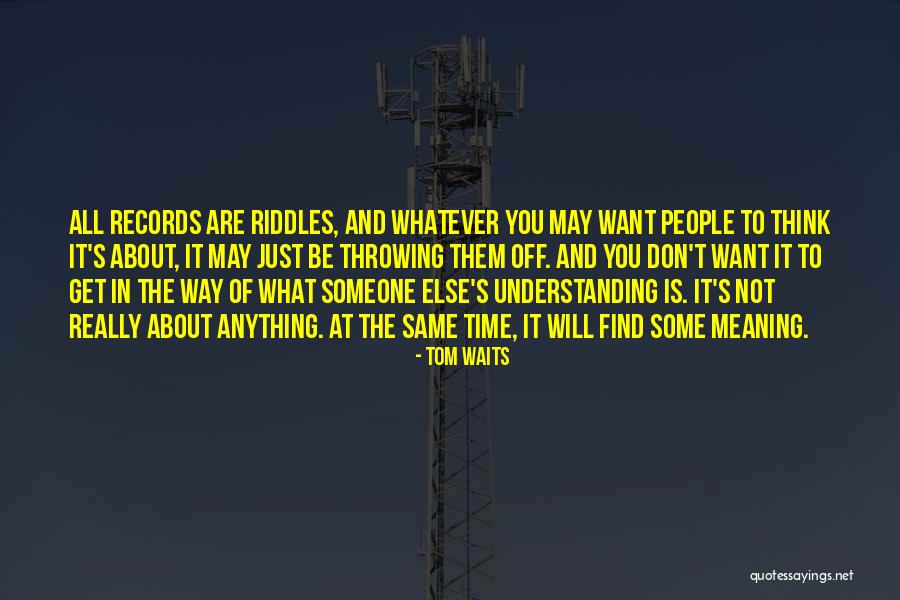 Radziszewski George Quotes By Tom Waits Radziszewski George Quotes By Tom Waits