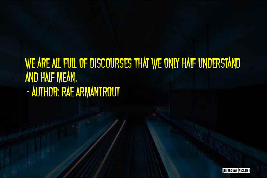 Rae Armantrout Quotes 1404513