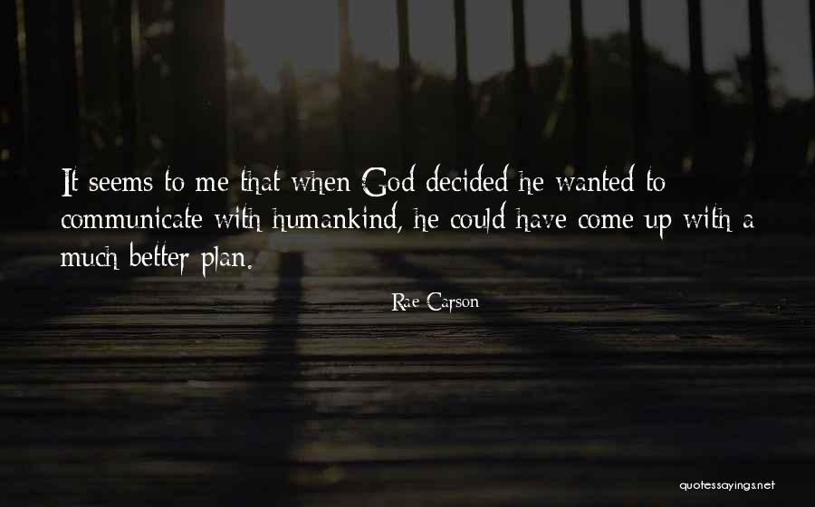 Rae Carson Quotes 1098619