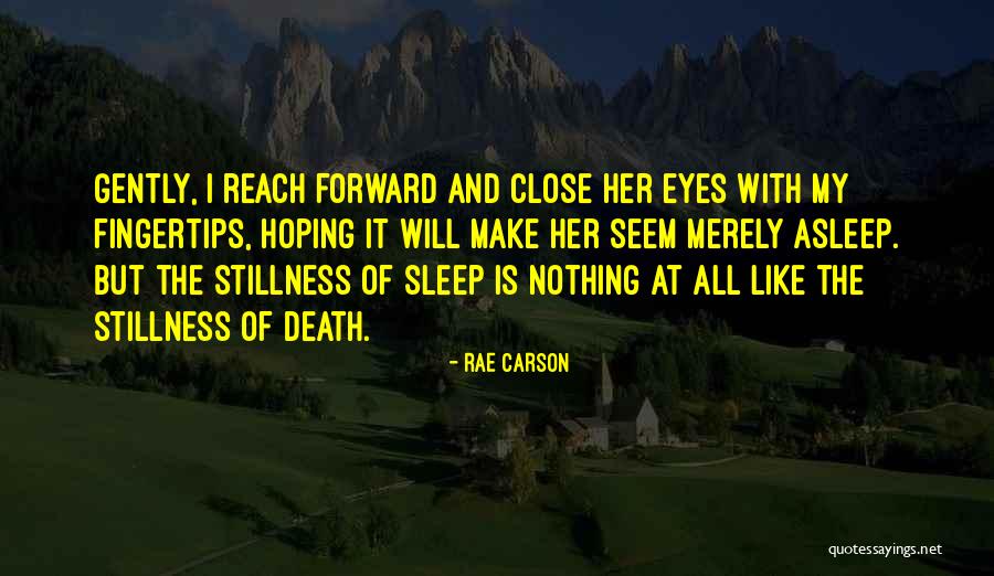 Rae Carson Quotes 1205740