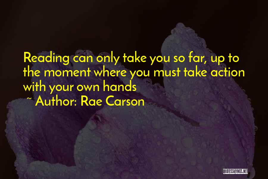 Rae Carson Quotes 1477052