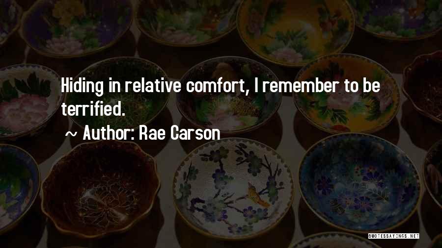 Rae Carson Quotes 1691265