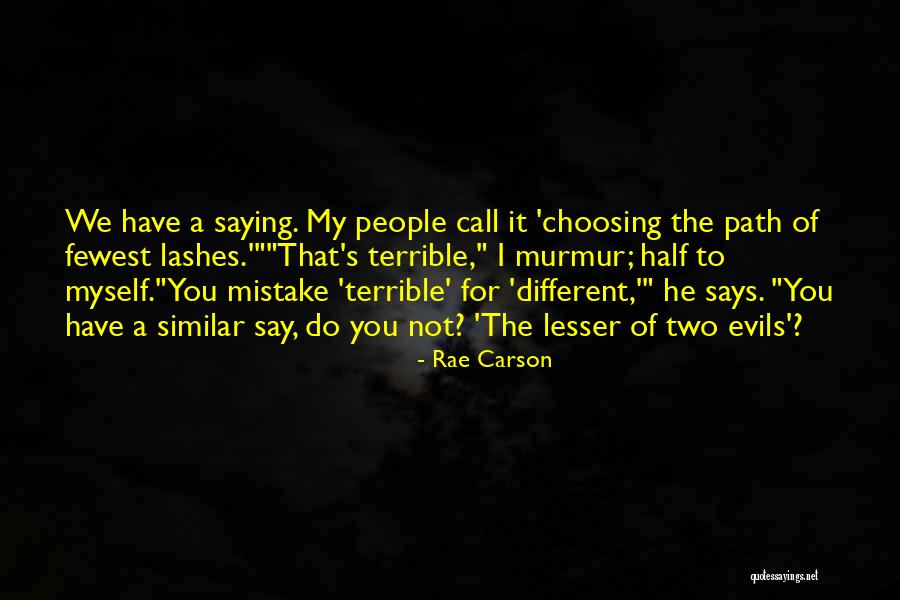 Rae Carson Quotes 1937674