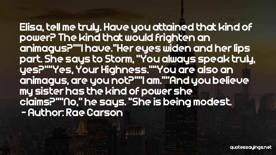 Rae Carson Quotes 1947403