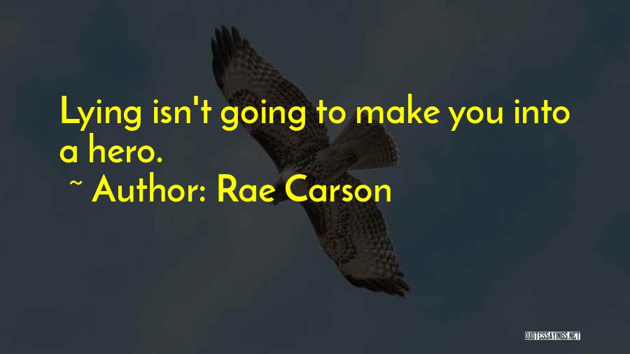 Rae Carson Quotes 2229088