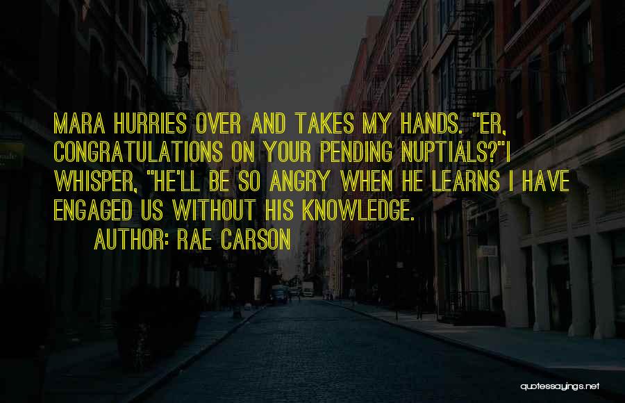 Rae Carson Quotes 589980